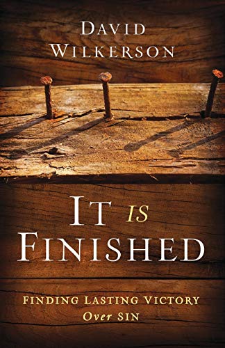 It Is Finished: Finding Lasting Victory Over Sin von Chosen Books